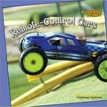 Cover: Remote-Control Cars - Cavendish Square Publishing