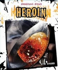 Enlarge image Cover: Heroin - Cavendish Square Publishing