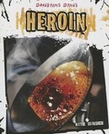Cover: Heroin - Cavendish Square Publishing