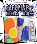 Cover: Caffeine and Energy Drinks - Cavendish Square Publishing