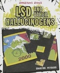 Cover: LSD and Other Hallucinogens - Cavendish Square Publishing