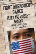 Cover: Clear and Present Danger: Schenck V. United States - Cavendish Square Publishing