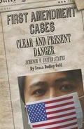 Cover: Clear and Present Danger: Schenck V. United States - Cavendish Square Publishing
