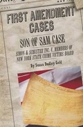 Cover: Son of Sam Case: Simon & Schuster Inc. V. Members of United States Crime Victims Board - Cavendish Square Publishing