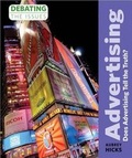 Cover: Advertising: Does Advertising Tell the Truth? - Cavendish Square Publishing