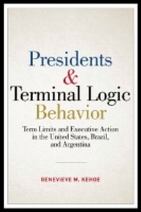 Enlarge image Cover: Presidents and Terminal Logic Behavior - Texas A & M University Press
