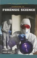 Cover: Careers in Forensic Science - Cavendish Square Publishing