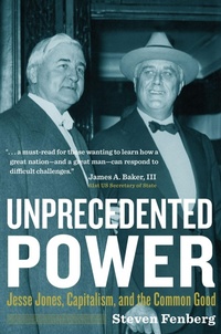 Abbildung von: Unprecedented Power - Texas A & M University Press