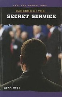 Enlarge image Cover: Careers in the Secret Service - Cavendish Square Publishing