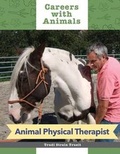 Cover: Animal Physical Therapist - Cavendish Square Publishing