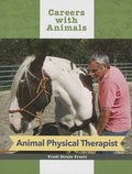 Cover: Animal Physical Therapist - Cavendish Square Publishing