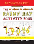 Cover: All You Need Is a Pencil: The Rainy Day Activity Book - Imagine Publishing, Inc