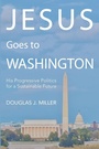 Cover: Jesus Goes to Washington - Wipf & Stock Publishers