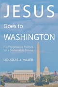 Cover: Jesus Goes to Washington - Wipf & Stock Publishers