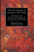 Cover: The Two Treatises of Servetus on the Trinity - Wipf & Stock Publishers