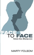 Cover: Face to Face, Volume One - Wipf & Stock Publishers