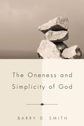 Cover: The Oneness and Simplicity of God - Wipf & Stock Publishers