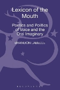 Abbildung von: Lexicon of the Mouth - Bloomsbury Academic USA