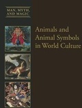 Cover: Animals and Animal Symbols in World Culture - Cavendish Square Publishing