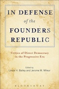 Cover: In Defense of the Founders Republic - Bloomsbury Academic USA