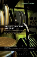 Cover: Projected Art History - Bloomsbury Academic USA