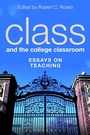 Cover: Class and the College Classroom - Bloomsbury Academic USA