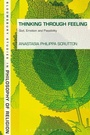 Cover: Thinking Through Feeling - Bloomsbury Academic USA