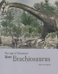 Enlarge image Cover: Meet Brachiosaurus - Cavendish Square Publishing