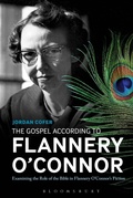 Cover: The Gospel According to Flannery O'Connor - Bloomsbury Academic USA