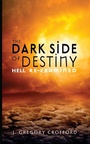 Cover: The Dark Side of Destiny - Wipf & Stock Publishers