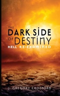 Cover: The Dark Side of Destiny - Wipf & Stock Publishers