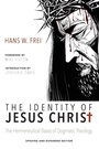 Cover: The Identity of Jesus Christ, Expanded and Updated Edition - Wipf & Stock Publishers