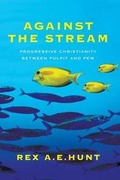 Cover: Against the Stream - Wipf & Stock Publishers