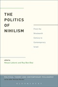 Cover: The Politics of Nihilism - Bloomsbury Academic USA