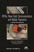 Cover: Rfids, Near-Field Communications, and Mobile Payments - American Bar Association