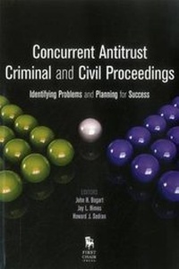 Abbildung von: Concurrent Antitrust Criminal and Civil Proceedings - American Bar Association
