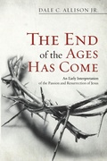Cover: The End of the Ages Has Come - Wipf & Stock Publishers