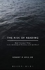 Cover: The Risk of Reading - Bloomsbury Academic USA