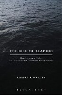 Enlarge image Cover: The Risk of Reading - Bloomsbury Academic USA