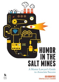 Abbildung von: Humor in the Salt Mines - American Bar Association