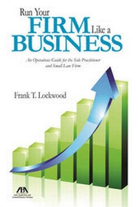Abbildung von: Run Your Firm Like a Business - American Bar Association