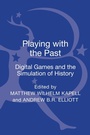 Cover: Playing with the Past - Bloomsbury Academic USA