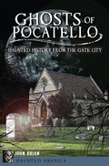 Cover: Ghosts of Pocatello - The History Press