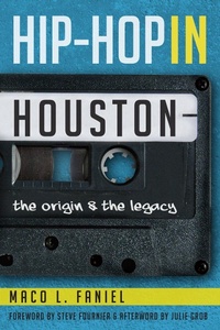 Enlarge image Cover: Hip Hop in Houston - The History Press