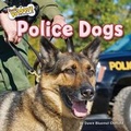 Cover: Police Dogs - Bearport Books