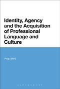Cover: Identity, Agency and the Acquisition of Professional Language and Culture - Bloomsbury Academic USA