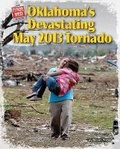 Cover: Oklahoma's Devastating May 2013 Tornado - Bearport Books