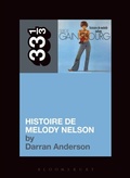 Cover: Serge Gainsbourg's Histoire de Melody Nelson - Bloomsbury Academic USA
