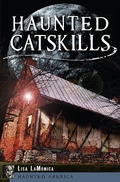 Cover: Haunted Catskills - The History Press