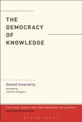 Cover: The Democracy of Knowledge - Bloomsbury Academic USA